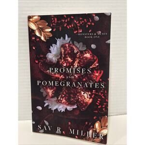 Promises and Pomegranates : Monsters & Muses Book One by Sav R. Miller (2021,...